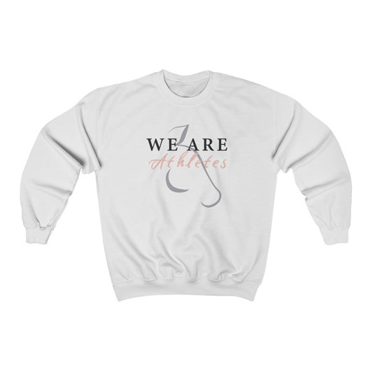 We Are Athletes ~ Crewneck Sweatshirt